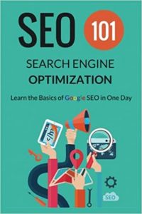 Otimização de Motores de Busca - SEO 101: Aprenda os Fundamentos do Google SEO em Um Dia 